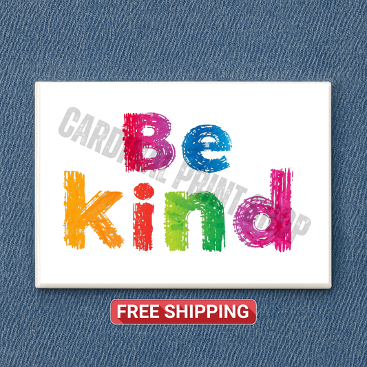 Be Kind 2"x3" Magnet