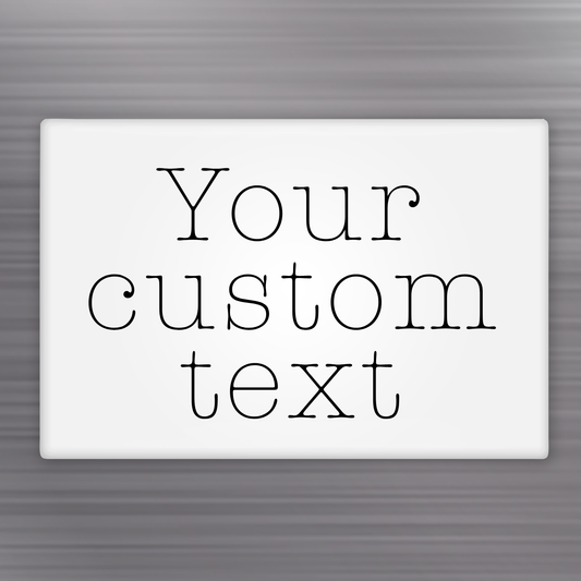 2x3" Rectangle Custom Text Fridge Magnets – Personalized Name or Quote Magnet (Multiple Colors and Fonts Available)